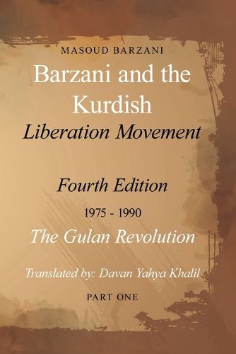 Barzani and the Kurdish Liberation Movement