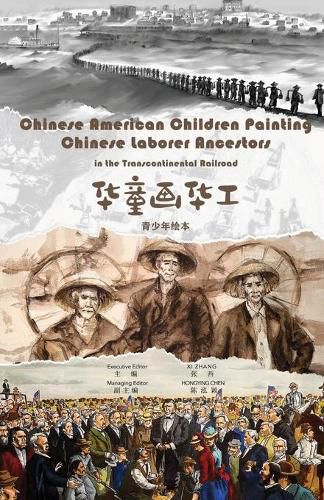 Cover image for Chinese American Children Painting Chinese Ancestors in Transcontinental Railroad