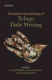 Cover image for The Oxford India Anthology of Telugu Dalit Writing