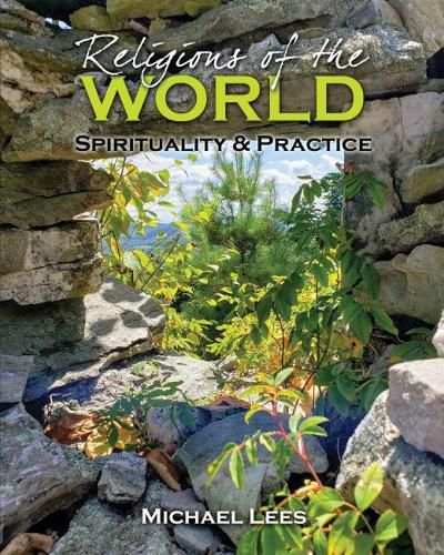 Religions of the World: Spirituality AND Practice