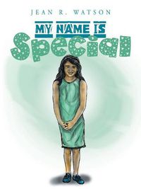 Cover image for My Name Is Special