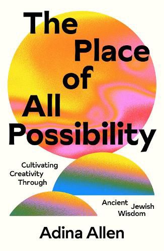 Cover image for The Place of All Possibility