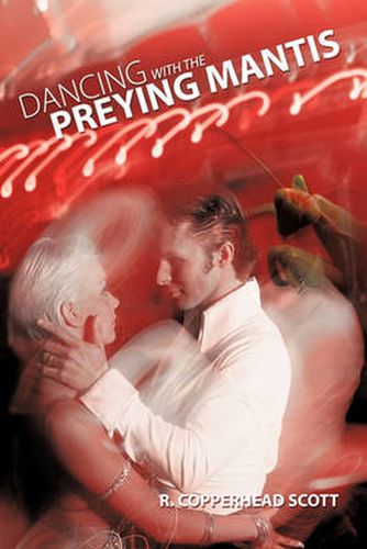 Cover image for Dancing with the Preying Mantis