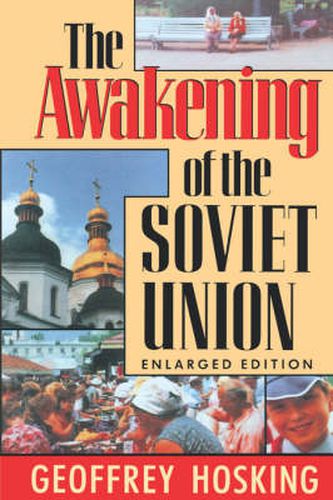 Cover image for The Awakening of the Soviet Union: Enlarged Edition