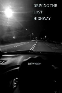 Cover image for Driving the Lost Highway