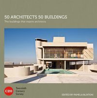 Cover image for 50 Architects 50 Buildings: The buildings that inspire architects