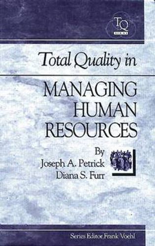 Cover image for Total Quality in Managing Human Resources