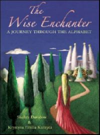 Cover image for The Wise Enchanter: A Journey Through the Alphabet