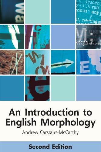 An Introduction to English Morphology: Words and Their Structure (2nd Edition)