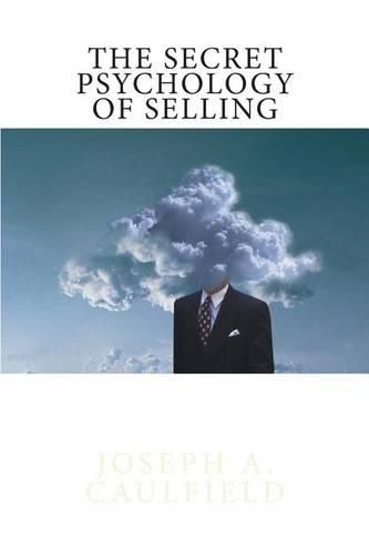 Cover image for The Secret Psychology of Selling: Mental Reflexes