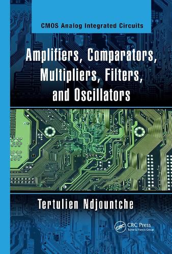 Cover image for Amplifiers, Comparators, Multipliers, Filters, and Oscillators