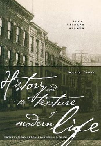 Cover image for History and the Texture of Modern Life: Selected Essays