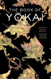 Cover image for The Book of Yokai, Expanded Second Edition