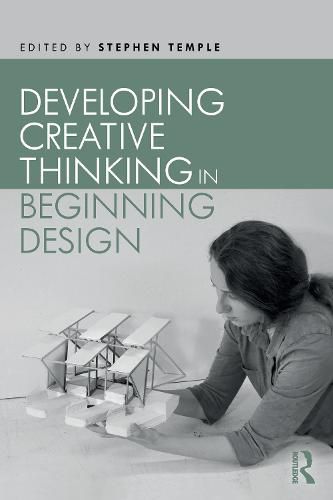 Cover image for Developing Creative Thinking in Beginning Design