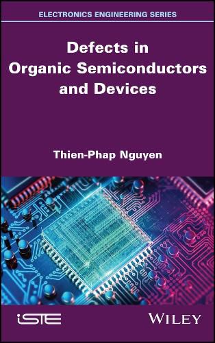 Cover image for Defects in Organic Semiconductors and Devices