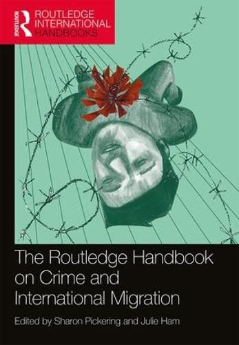 Cover image for The Routledge Handbook on Crime and International Migration