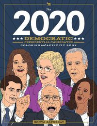 Cover image for The 2020 Democratic Presidential Candidates Coloring and Activity Book