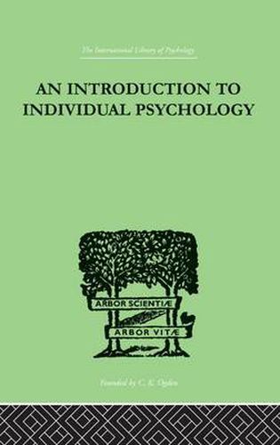 Cover image for An INTRODUCTION TO INDIVIDUAL PSYCHOLOGY