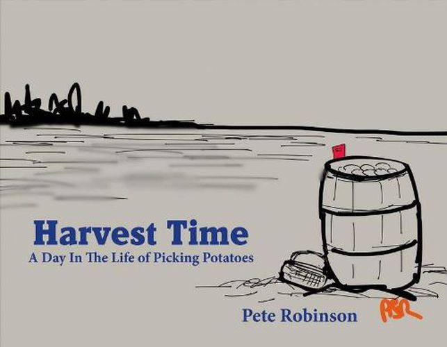 Cover image for Harvest Time: A Day in the Life of Picking Potatoes