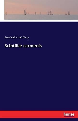 Cover image for Scintillae carmenis