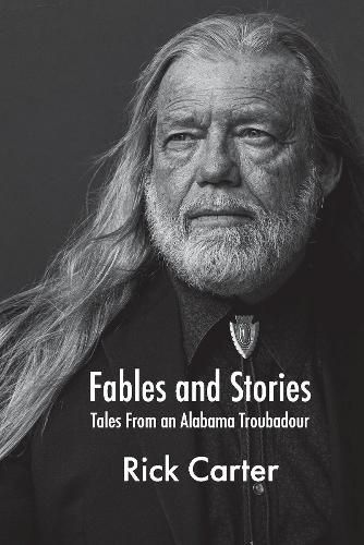 Cover image for Fables and Stories: Tales From an Alabama Troubadour