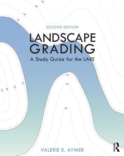 Cover image for Landscape Grading: A Study Guide for the LARE