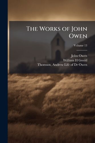 Cover image for The Works of John Owen