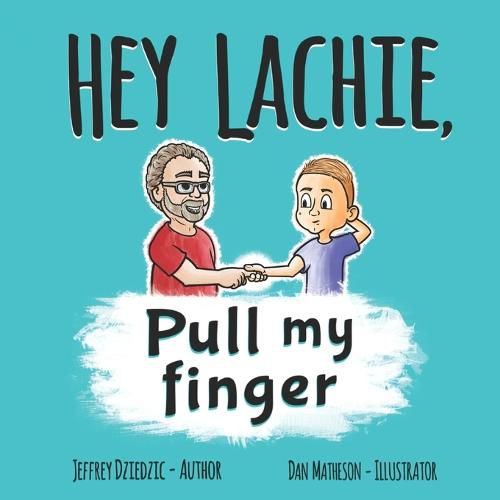 Cover image for HEY LACHIE, Pull my finger