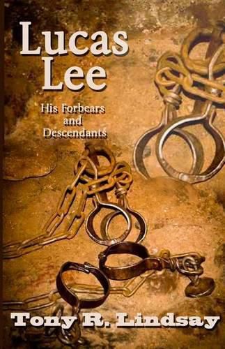 Cover image for Lucas Lee, His Forebears and Descendants