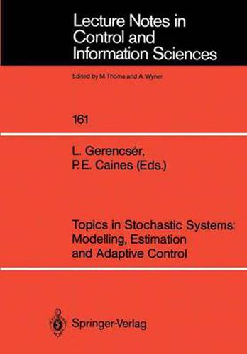 Cover image for Topics in Stochastic Systems: Modelling, Estimation and Adaptive Control