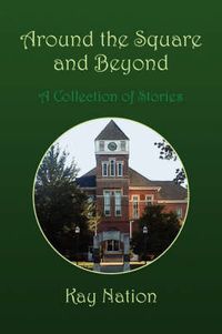 Cover image for Around the Square and Beyond