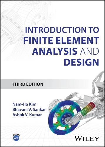Cover image for Introduction to Finite Element Analysis and Design