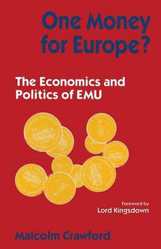 Cover image for One Money for Europe?: The Economics and Politics of EMU