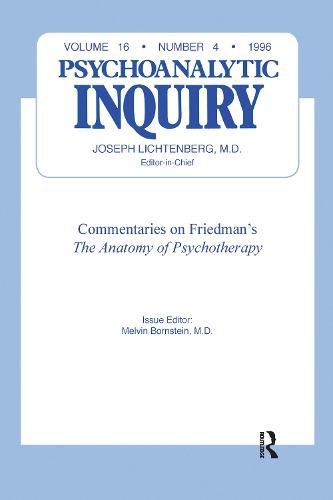 Cover image for Psychoanalytic Inquiry: Commentaries on Friedman's The Anatomy of Psychotherapy