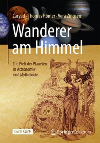 Cover image for Wanderer am Himmel: Die Welt der Planeten in Astronomie und Mythologie