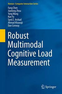 Cover image for Robust Multimodal Cognitive Load Measurement