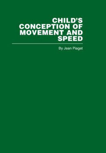 Cover image for Child's Conception of Movement and Speed