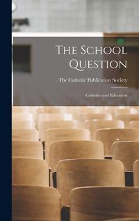 Cover image for The School Question