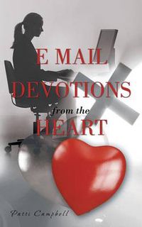 Cover image for E-mail Devotions from the Heart