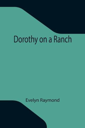 Cover image for Dorothy on a Ranch