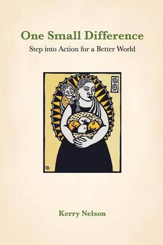 Cover image for One Small Difference: Step into Action for a Better World