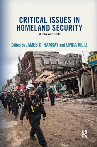 Cover image for Critical Issues in Homeland Security: A Casebook