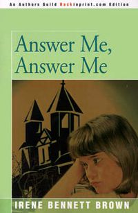 Cover image for Answer Me, Answer Me