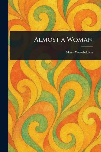 Cover image for Almost a Woman