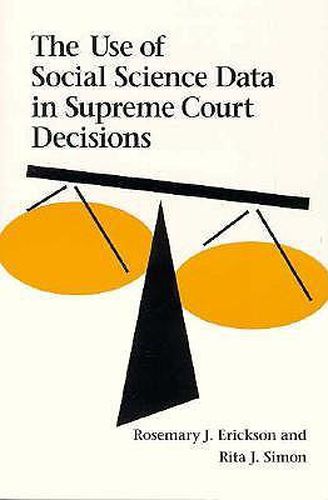 Cover image for The Use of Social Science Data in Supreme Court Decisions