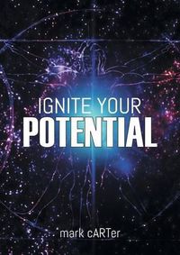 Cover image for Ignite Your Potential: 22 Tools For Peak Performance And Personal Development