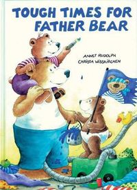 Cover image for Tough Times for Father Bear