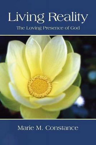 Cover image for Living Reality: The Loving Presence of God