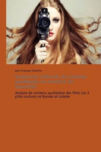 Cover image for Scenarios Culturels Du Cinema Quebecois En Matiere de Sexualite