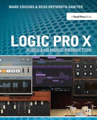 Cover image for Logic Pro X: Audio and Music Production